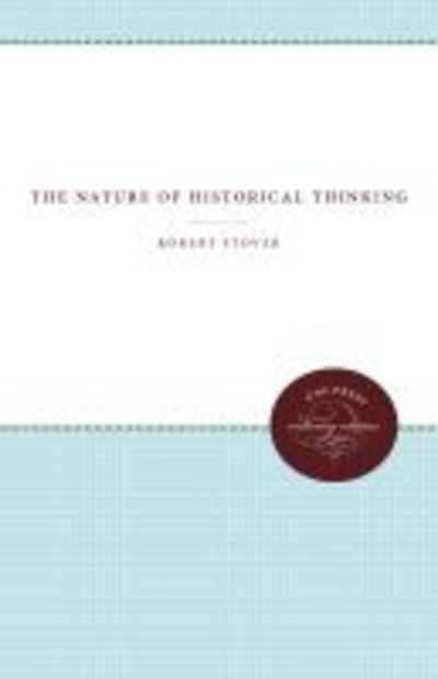 Cover for Robert Stover · The Nature of Historical Thinking (Hardcover Book) (1967)