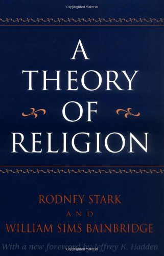 Cover for Rodney Stark · A Theory of Religion (Paperback Book) [Reprint edition] (1996)