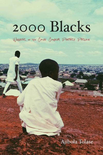 Cover for Ajibola Tolase · 2000 Blacks: Poems (Paperback Book) (2024)