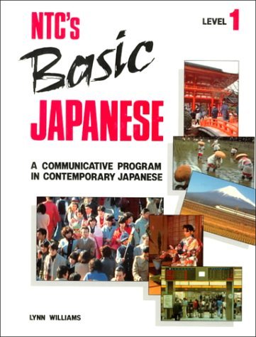 Ntc's Basic Japanese Level 1, Student Edition (Language - Japanese) (Japanese Edition) - Mcgraw-hill Education - Kirjat - Glencoe/McGraw-Hill - 9780844284309 - 1992