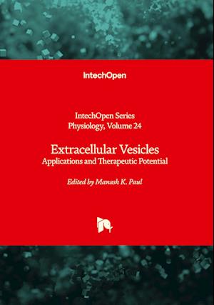 Extracellular Vesicles - Manash K. Paul - Livros - IntechOpen - 9780850140309 - 13 de março de 2024