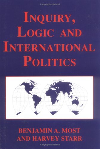 Cover for Benjamin A. Most · Inquiry, Logic and International Politics (Paperback Book) (1989)