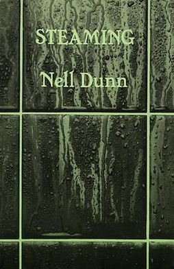 Cover for Nell Dunn · Steaming (Paperback Book) (1981)