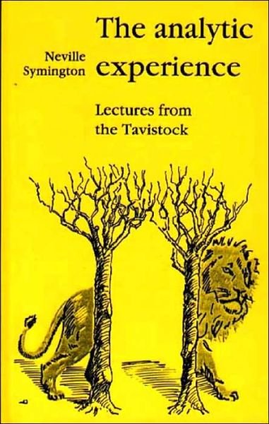Cover for Neville Symington · The Analytic Experience: Lectures from the Tavistock (Taschenbuch) (1986)