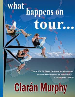 Cover for Ciaran Murphy · What Happens on Tour... (Paperback Book) (2013)