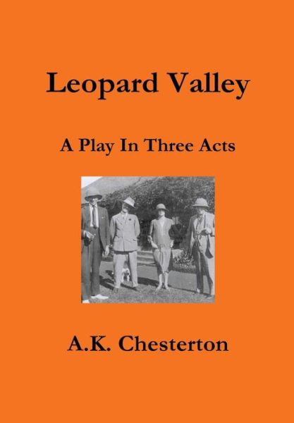 Cover for A.k. Chesterton · Leopard Valley (Hardcover Book) (2013)