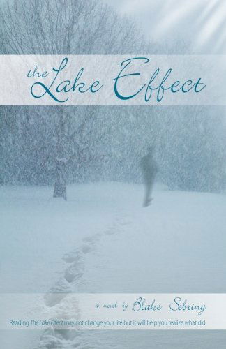 Cover for Blake Sebring · The Lake Effect (Paperback Book) (2010)