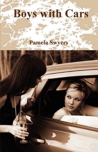 Cover for Pamela Swyers · Boys with Cars (Paperback Book) (2009)
