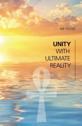 Cover for Joe Tucker · Unity with Ultimate Reality (Paperback Book) (2012)