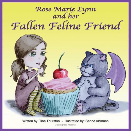 Cover for Thurston, Tina (State University of New York, Buffalo) · Rose Marie Lynn and her Fallen Feline Friend (Paperback Book) (2015)