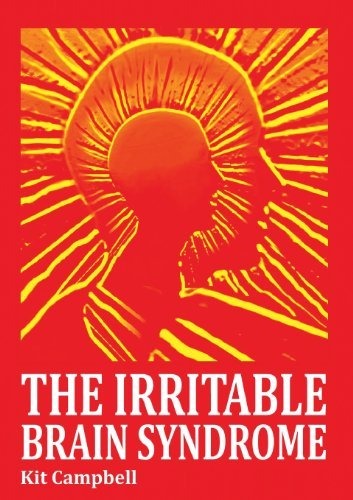 Cover for Kit Campbell · The Irritable Brain Syndrome (Taschenbuch) (2013)