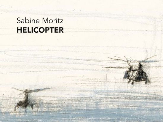 Cover for Hans Ulrich Obrist · Helicopter (Hardcover Book) (2016)