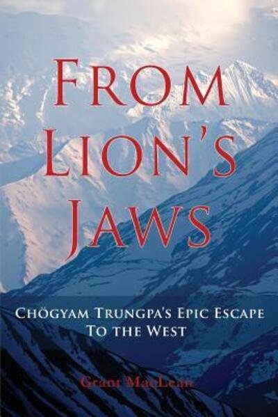 From Lion's Jaws - Grant MacLean - Livros - Mountain - 9780995029309 - 31 de março de 2016