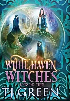 Cover for T J Green · White Haven Witches Books 1-3 (Gebundenes Buch) (2019)