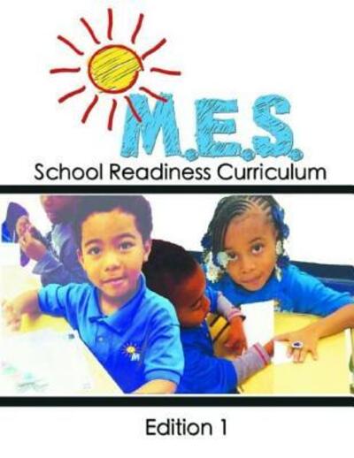 Cover for Marvin A Dutton · M.E.S. School Readiness Curriculum Edition 1 (Paperback Book) (2016)