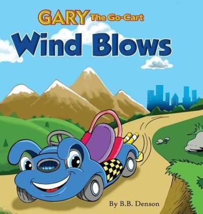 Cover for B B Denson · Gary The Go-Cart (Hardcover bog) (2016)