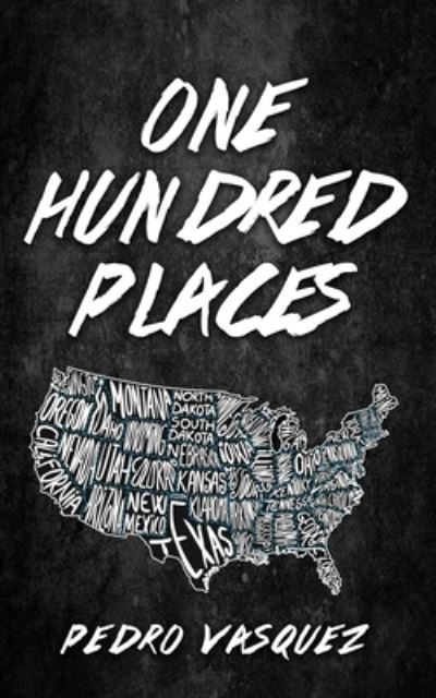 Cover for Pedro Vasquez · One Hundred Places (Paperback Book) (2017)