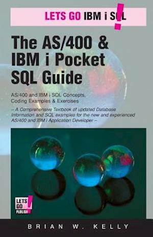 Cover for Brian W Kelly · The AS/400 &amp; IBM i Pocket SQL Guide (Paperback Book) (2016)