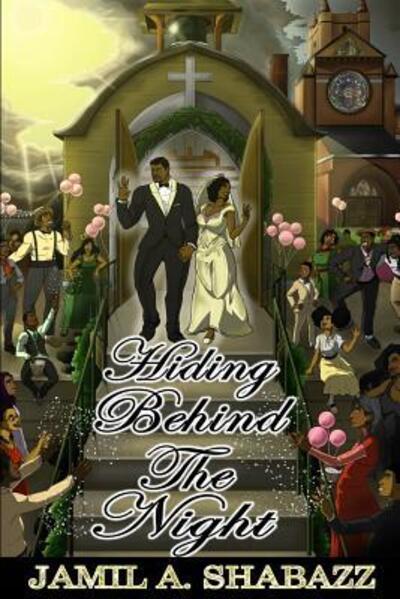 Cover for Jamil a Shabazz · Hiding Behind The Night (Paperback Book) (2017)