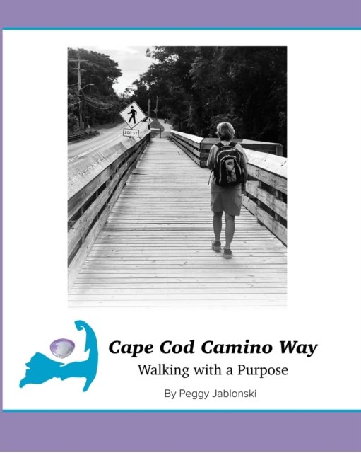 Cover for Peggy Jablonski · Cape Cod Camino Way (Book) (2021)