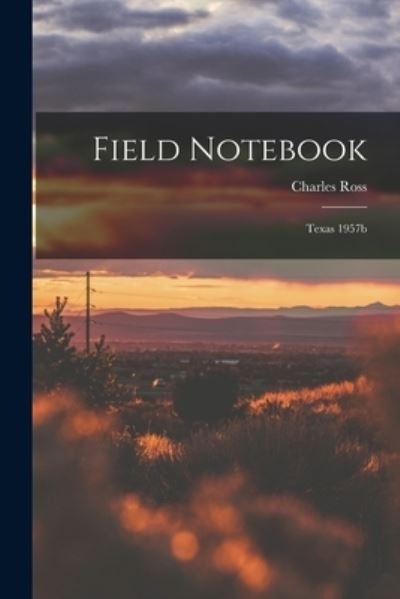 Cover for Charles Ross · Field Notebook (Paperback Book) (2021)