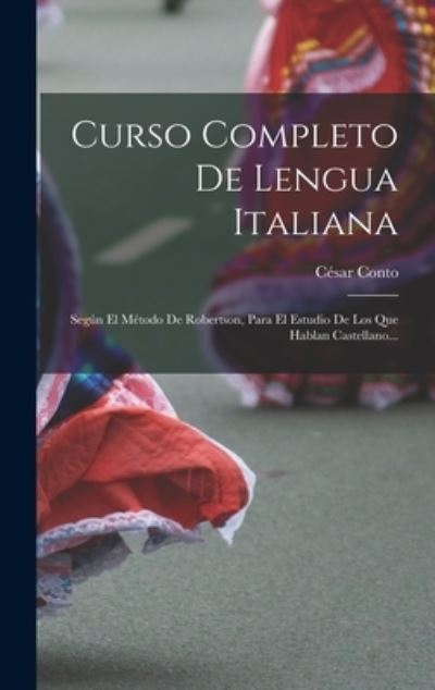 Cover for César Conto · Curso Completo de Lengua Italiana (Book) (2022)