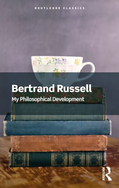 Cover for Bertrand Russell · My Philosophical Development - Routledge Classics (Paperback Book) (2022)