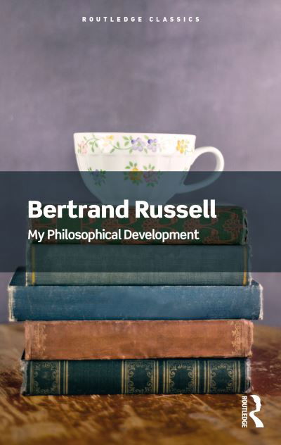 Cover for Bertrand Russell · My Philosophical Development - Routledge Classics (Taschenbuch) (2022)