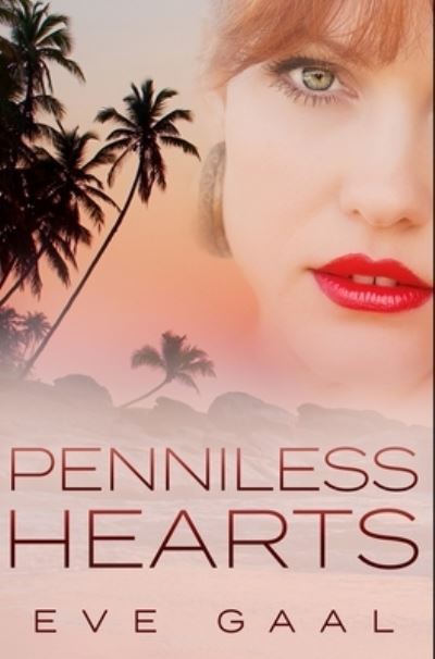 Cover for Eve Gaal · Penniless Hearts (Hardcover Book) (2021)