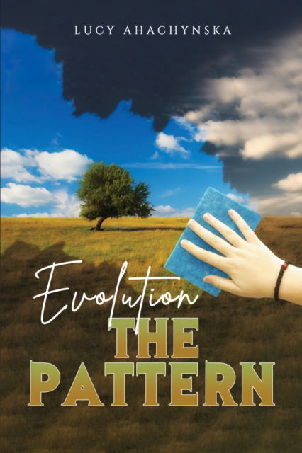Cover for Lucy Ahachynska · Evolution: The Pattern (Hardcover Book) (2024)