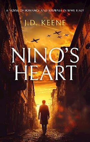 Nino's Heart - Nino Servidei - J.D. Keene - Books - Vinci Books - 9781036707309 - October 23, 2025