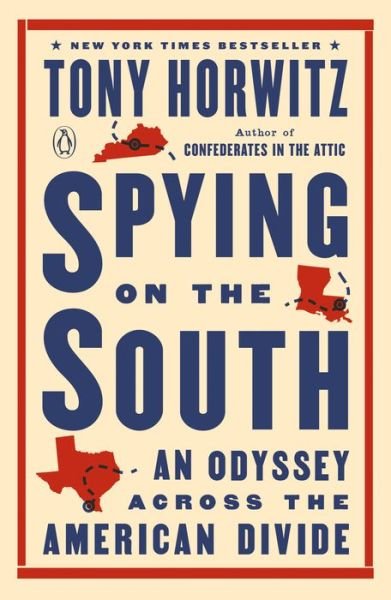 Cover for Tony Horwitz · Spying on the South: An Odyssey Across the American Divide (Pocketbok) (2020)