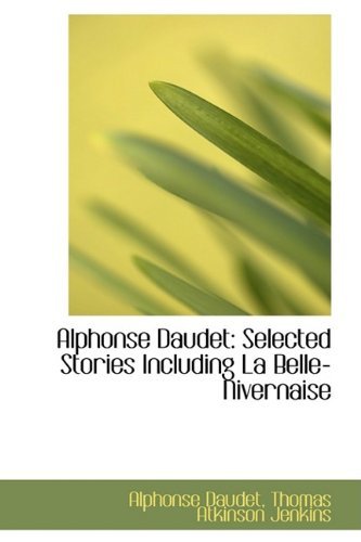 Cover for Alphonse Daudet · Alphonse Daudet: Selected Stories Including La Belle-nivernaise (Hardcover bog) (2009)