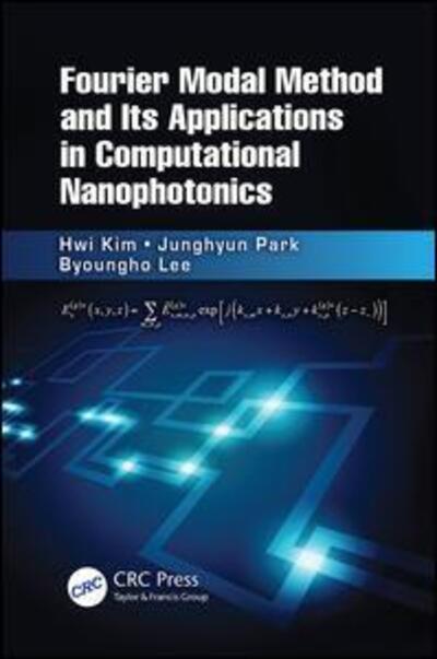 Cover for Hwi Kim · Fourier Modal Method and Its Applications in Computational Nanophotonics (Paperback Book) (2017)