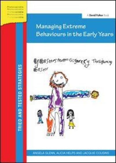 Cover for Glenn, Angela (Early Years Consultant, UK) · Managing Extreme Behaviours in the Early Years - Tried and Tested Strategies (Hardcover Book) (2018)