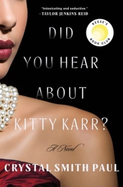 Cover for Crystal Smith Paul · Did You Hear About Kitty Karr?: A Novel (Hardcover Book) (2023)