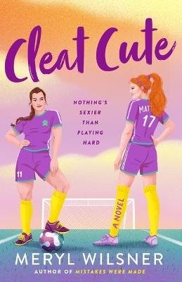 Cover for Meryl Wilsner · Cleat Cute: A Novel (Paperback Book) (2023)