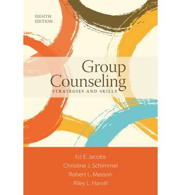 Group Counseling: Strategies and Skills - Jacobs, Ed (West Virginia University, Morgantown) - Books - Cengage Learning, Inc - 9781305087309 - 2015
