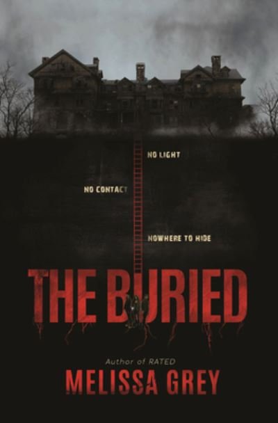 Cover for Melissa Grey · The Buried (Hardcover Book) (2021)