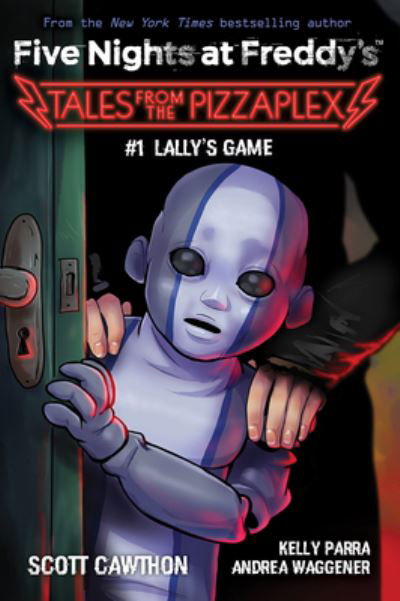 Lally's Game (Five Nights at Freddy's: Tales from the Pizzaplex #1) - Five Nights at Freddy's - Scott Cawthon - Livros - Scholastic US - 9781338827309 - 7 de julho de 2022