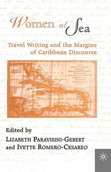 Cover for Na Na · Women At Sea: Travel Writing and the Margins of Caribbean Discourse (Paperback Book) [1st ed. 2001 edition] (2001)