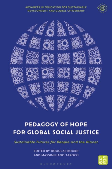 Cover for Massimiliano Tarozzi · Pedagogy of Hope for Global Social Justice: Sustainable Futures for People and the Planet - Advances in Education for Sustainable Development and Global Citizenship (Paperback Book) (2025)