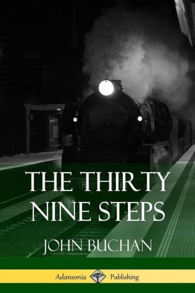 Cover for John Buchan · The Thirty Nine Steps (Paperback Book) (2018)
