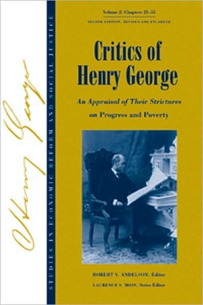 Cover for RV Andelson · Studies in Economic Reform and Social Justice, Critics of Henry George: An Appraisal of Their Strictures on Progress and Poverty - Studies in Economic Reform and Social Justice (Innbunden bok) [Volume 2 edition] (2004)