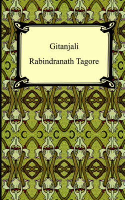 Gitanjali - Rabindranath Tagore - Bøger - Digireads.com - 9781420926309 - 2005