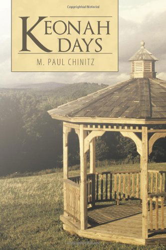 Cover for M. Paul Chinitz · Keonah Days (Paperback Book) (2010)