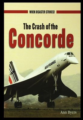 Cover for Ann Byers · The Crash of the Concorde (Paperback Book) (2003)