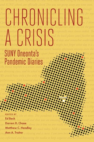 Chronicling a Crisis - Ed Beck - Bøger - State University of New York Press - 9781438495309 - 1. november 2023