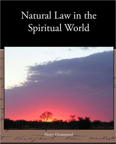 Cover for Henry Drummond · Natural Law in the Spiritual World (Pocketbok) (2010)