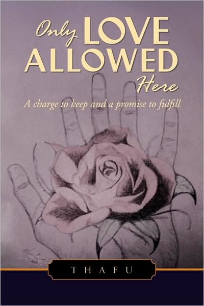 Cover for Thafu · Only Love Allowed Here (Paperback Book) (2009)